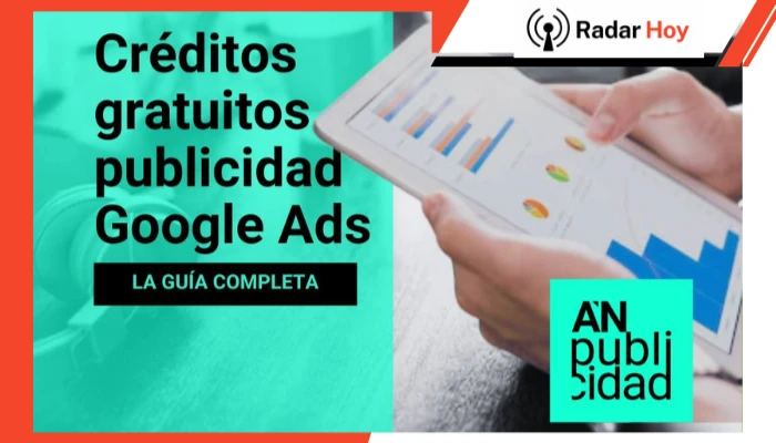 Créditos Google Ads: Aprovecha al Máximo tu Inversión Publicitaria