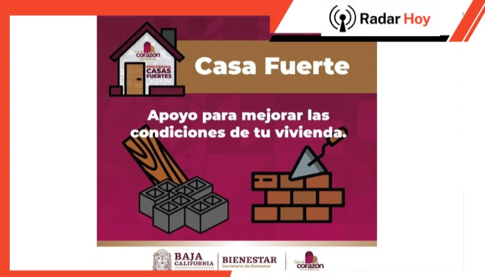 Programa Casa Fuerte 2026: Requisitos para arreglar tu vivienda con este apoyo en México